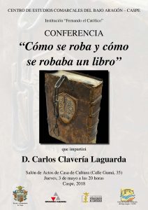 CONFERENCIA "Cómo se roba y cómo se robaba un libro" @ Salón de actos Casa de Cultura de Caspe | Caspe | Aragón | España